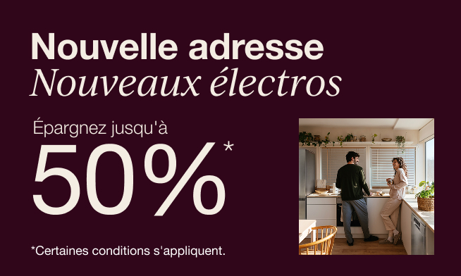 Promo d&eacute;m&eacute;nagement Corbeil &Eacute;lectrom&eacute;nagers : Jusqu'&agrave; 50% de rabais pour votre nouvelle adresse