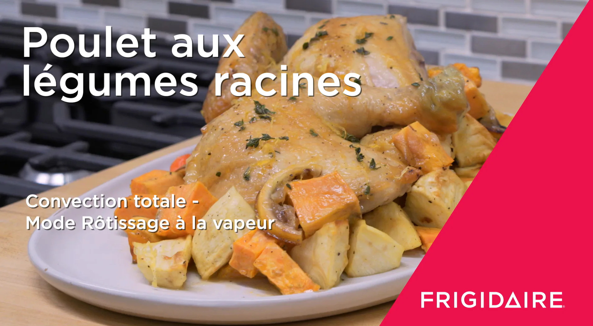 Poulet vapeur Frigidaire