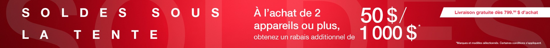 Grande vente sous la tente - Jusqu'à 50% de rabais sur les électros